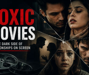 Toxic movies showing intense and complicated relationships in a dramatic film setting